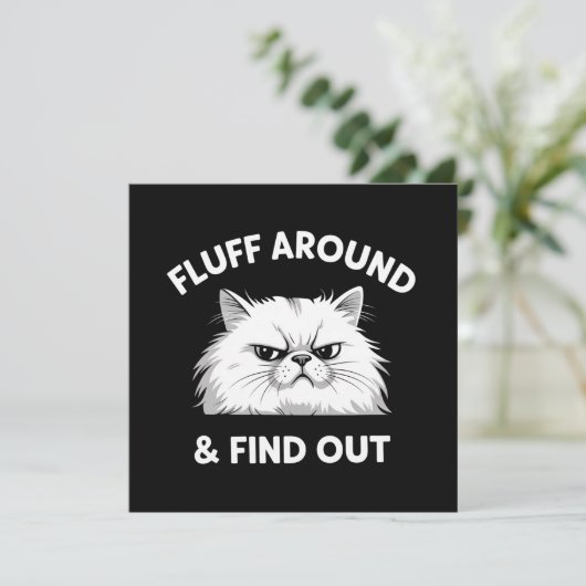Fluff Around Funny Sarcastic Cat Lady Quote Humor  Einladung (Stehend Vorderseite)