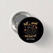 Fluff Around und finde das perfekte Meme heraus Button (Vorne & Hinten)