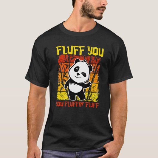 Fluff du Fluffin' Fluff Panda Bear Niedlich Anima T-Shirt (Vorderseite)