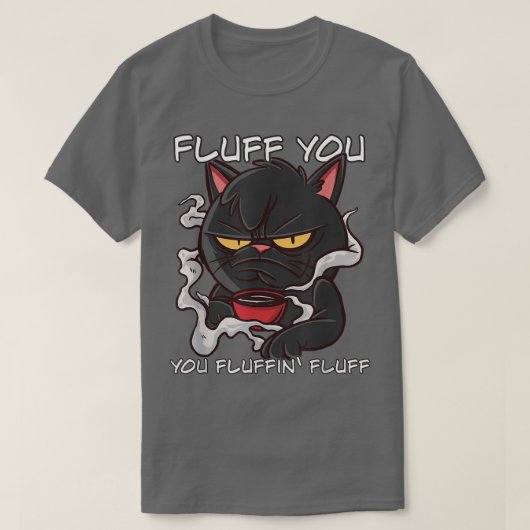 Fluff Sie Fluffin Fluff Funny Cat  T-Shirt (Design vorne)