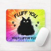 Fluff Sie Fluffin Fluff Kitty Cat Mousepad (Mit Mouse)