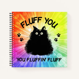 Fluff Sie Fluffin Fluff Kitty Cat Notizblock