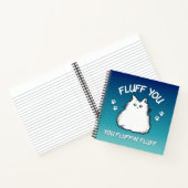Fluff Sie Fluffin Fluff Kitty Cat Notizblock (Innenseite)