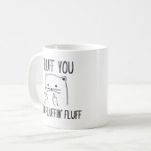 FLUFF SIE LUSTIGE CAT-KAFFEE-TASSE KAFFEETASSE (Vorderseite Links)