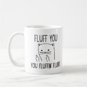 FLUFF SIE LUSTIGE CAT-KAFFEE-TASSE KAFFEETASSE (Links)