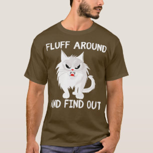 Fluff um und finde lustige Katze heraus T-Shirt