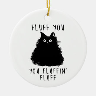Fluff You Black Cat Zeichnend Keramik Ornament
