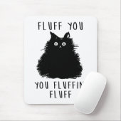 Fluff You Black Cat Zeichnend Mousepad (Mit Mouse)