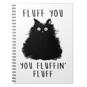 Fluff You Black Cat Zeichnend Notizblock (Vorderseite)