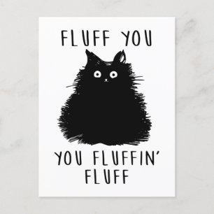 Fluff You Black Cat Zeichnend Postkarte