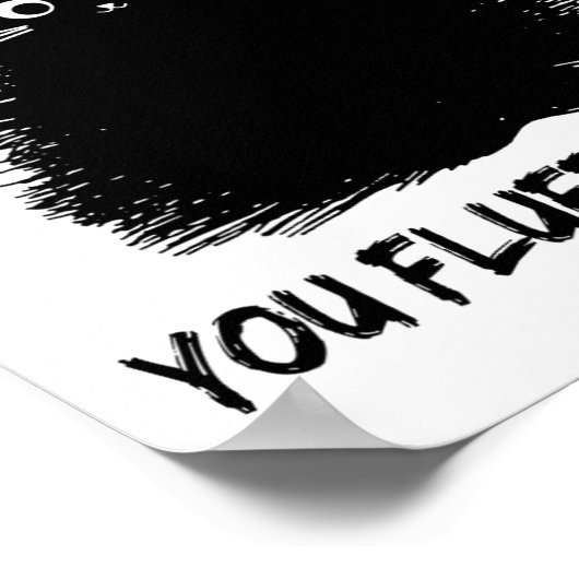 Fluff You Fluffin' Fluff Shirt Funny Cat Kitte Poster (Ecke)