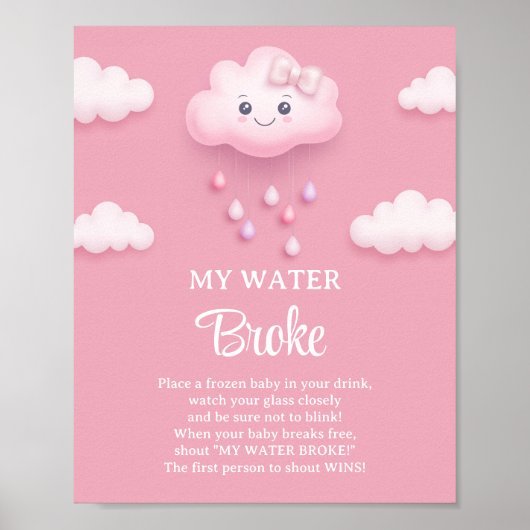 Fluffe weiße Wolke neun pink Mein Wasser Broke Spi Poster (Vorne)
