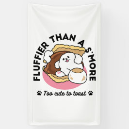 Fluffier als a S’more - Niedlicher Hund und Desser Banner