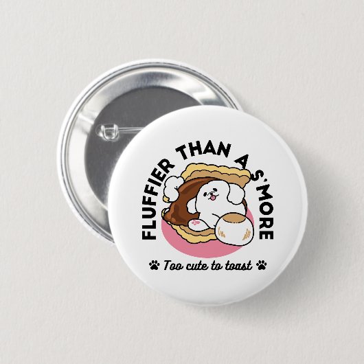 Fluffier als a S’more - Niedlicher Hund und Desser Button (Vorne & Hinten)