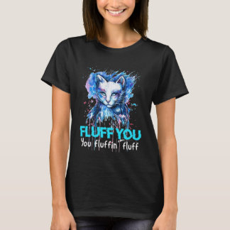 Fluffige Katze Attitüde Humor für schnippische Tie T-Shirt