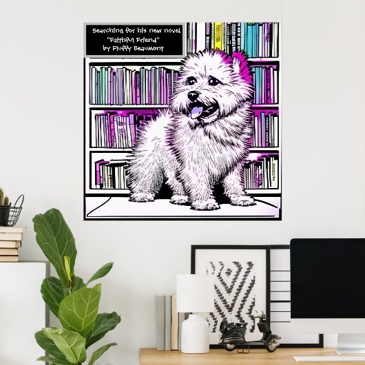 Fluffy Beaumont Dog Library bearbeitbar Poster (Heimbüro)