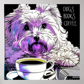 Fluffy Beaumont DOGS, BÜCHER, COFFEE Bearbeitbarer Poster