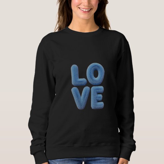 Fluffy Blue Love Cloudy Hugs in Blue Fuzzball Feel Sweatshirt (Vorderseite)