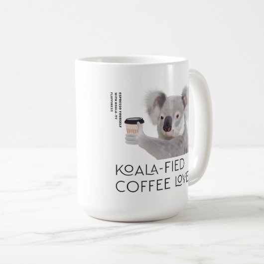 Fluffy Koala Pun Coffee Lovers Kaffeetasse (VorderseiteRechts)