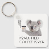 Fluffy Koala Pun Coffee Lovers Schlüsselanhänger (Vorderseite)