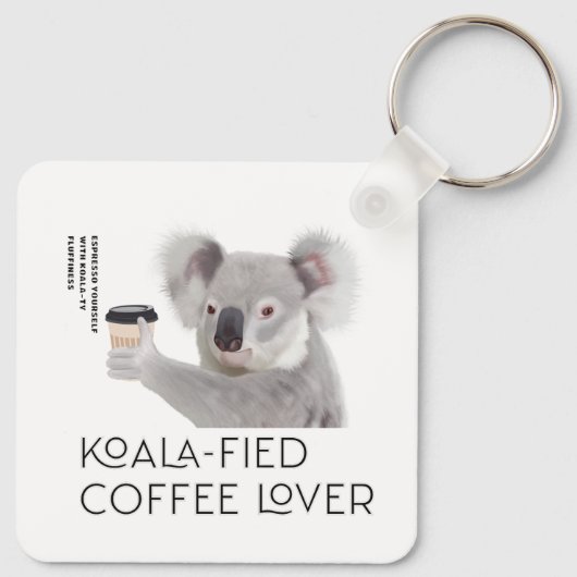 Fluffy Koala Pun Coffee Lovers Schlüsselanhänger (Rückseite)