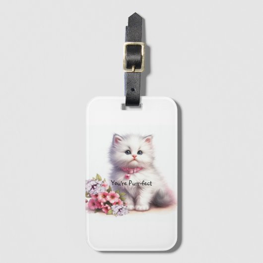 Fluffy White Kitten Sie sind purfekt Gepäckanhänger (Vorderseite Vertikal)