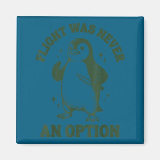 Flug war nie eine Option Magnet (Vorne)