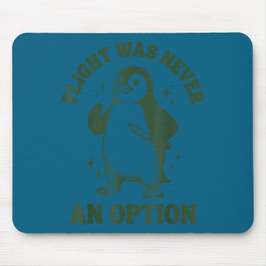 Flug war nie eine Option Mousepad (Vorne)