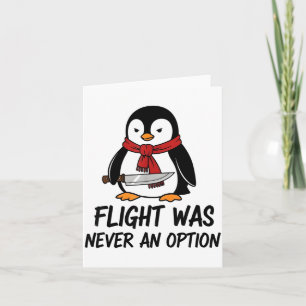 Flug war nie eine Option Sarkastischer witziger Pi Karte