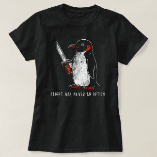 FLUG WAR NIE EINE OPTION T-Shirt