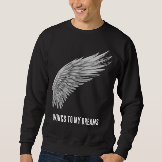 FLÜGEL FÜR MEINE TRÄUME SWEATSHIRT (Vorderseite)