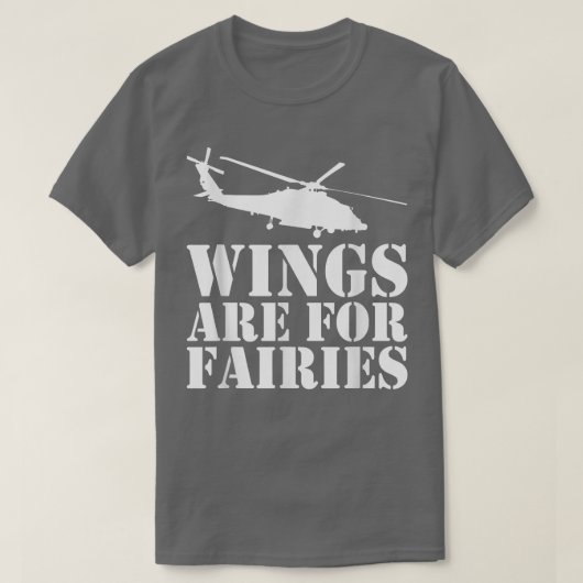 Flügel sind für Fairies Avitation Aviator Helicopt T-Shirt (Design vorne)