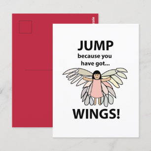 Flügel springen, weil du Flügel hast Postkarte