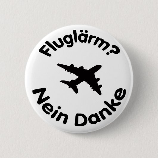 Fluglärm? Nein Danke Button (Vorderseite)