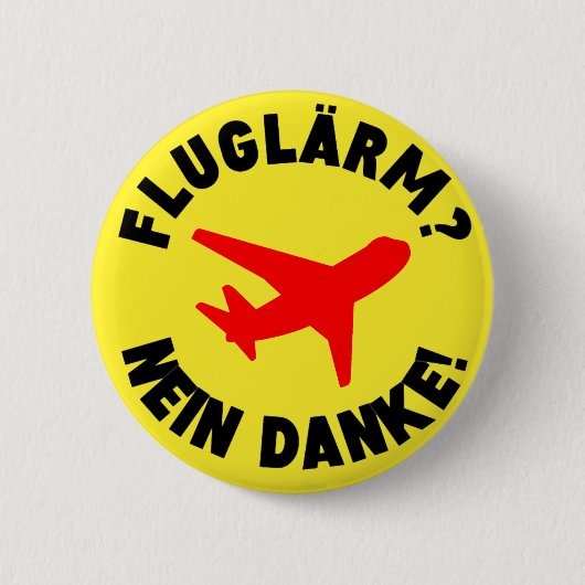 Fluglärm? Nein! Danke! Button (Vorderseite)