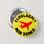 Fluglärm? Nein! Danke! Button (Vorne & Hinten)