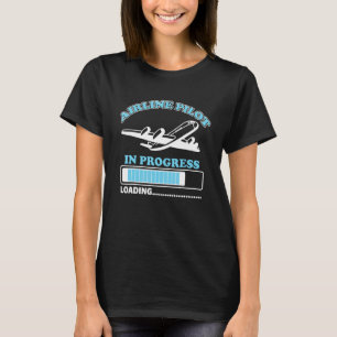 Fluglinienpilot In Bearbeitung Lade Zukünftiger Fl T-Shirt