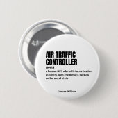 Fluglotsen - Definition des Büro Humors Button (Vorne & Hinten)