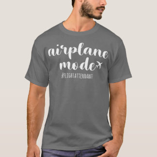 Flugmodus Flugbegleiter T-Shirt