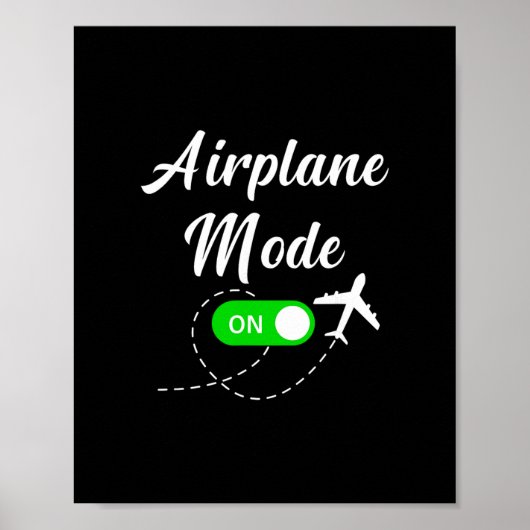 Flugmodus Lustige Reise Pilot Flugzeug Urlaub Poster (Vorne)