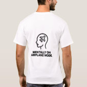 Flugmodus-T-Shirt T-Shirt (Rückseite)