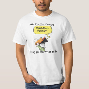 Flugverkehr-Kontrollen-Witz-Cartoon-Shirt T-Shirt