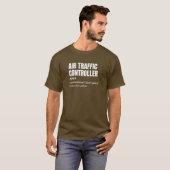 Flugverkehrsleiter - Definition von Witty Work T-Shirt (Vorne ganz)