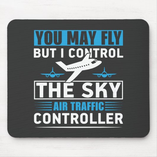 Flugverkehrsleiter Flughafen Funny Zitat Mousepad (Vorne)