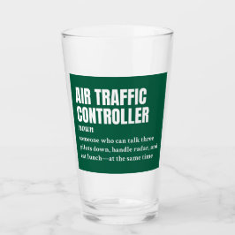 Flugverkehrsleiter - Funny Work Definition Glas