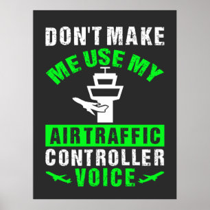Flugverkehrsleiter Voice Funny Zitat Poster
