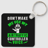 Flugverkehrsleiter Voice Funny Zitat Schlüsselanhänger (Rückseite)