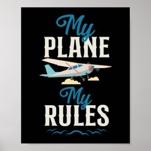 Flugzeug Pilot Luftfahrzeuge Mein Flugzeug Meine R Poster