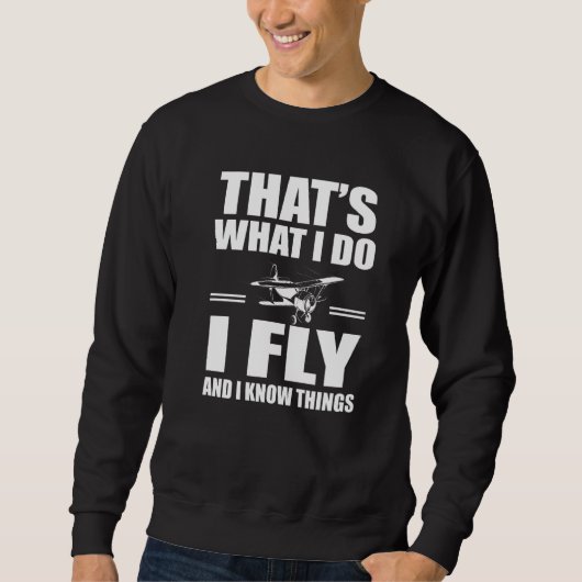 Flugzeug-Sprichwort Flug Flugzeug Sweatshirt (Vorderseite)