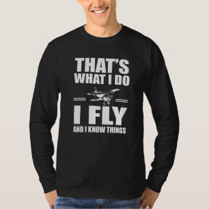 Flugzeug-Sprichwort Flug Flugzeug T-Shirt